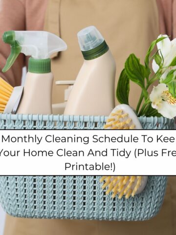 monthly cleaning schedule + free Printable